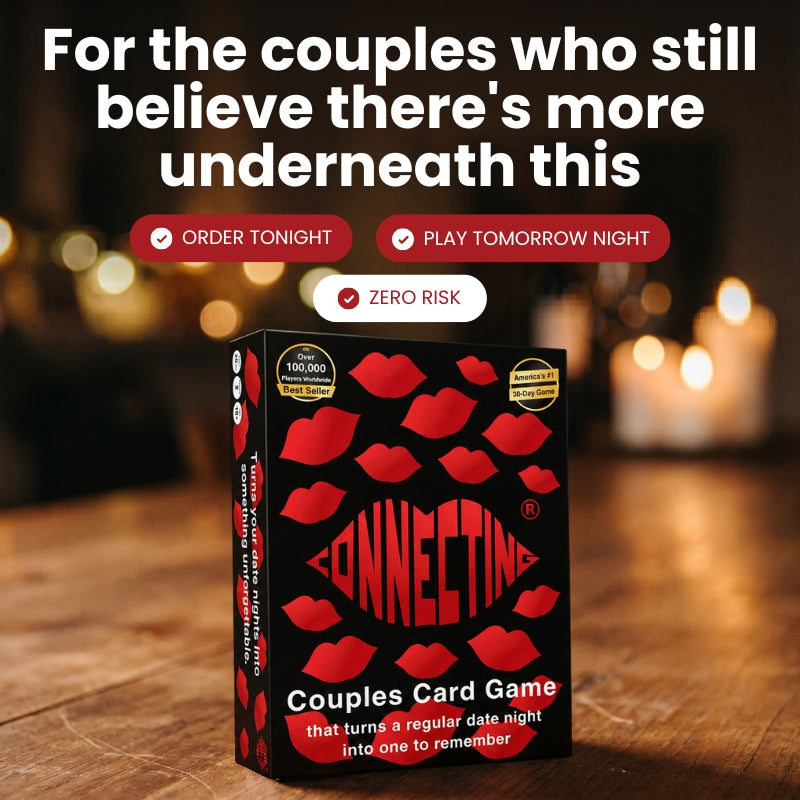 Connecting™ - Date Night That Actually Works